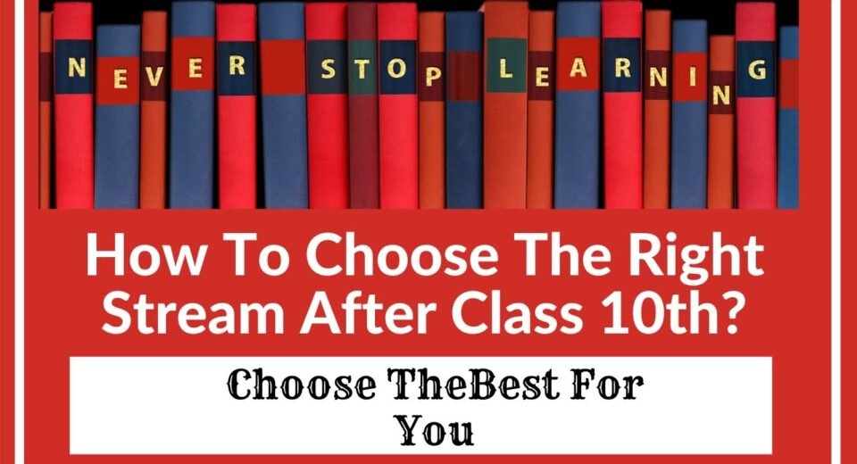 Right Stream After 10th Grade