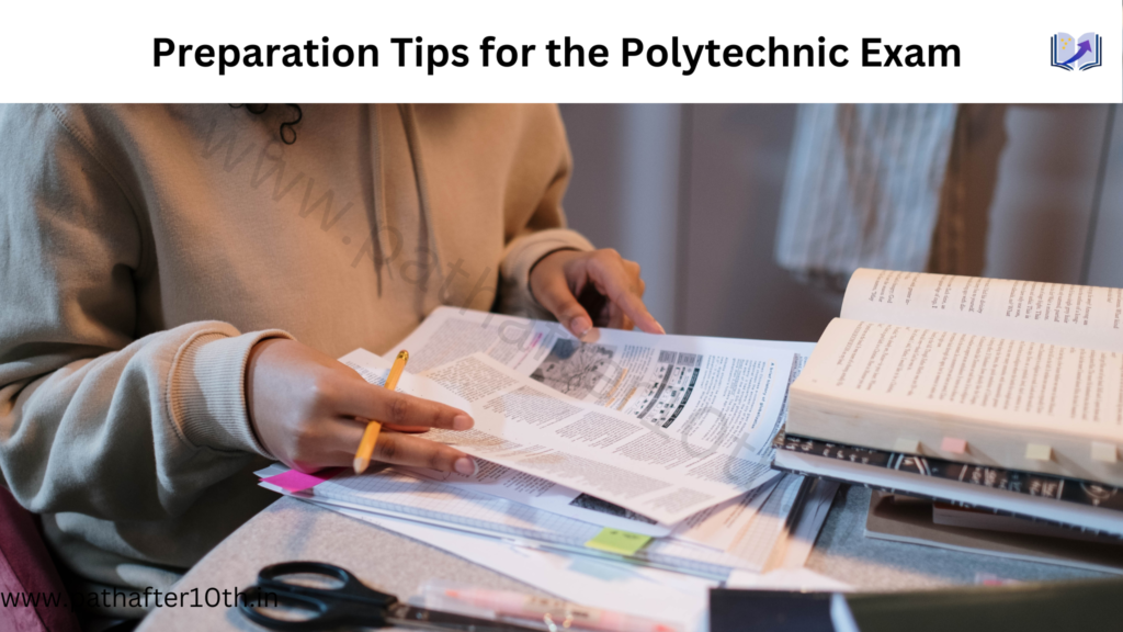 preparation tips for polytechnic exam date
